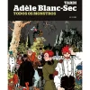 Adèle Blanc-Sec: Todos os Monstros de Jacques Tardi