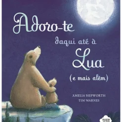 Adoro-te - Daqui Até à Lua (e Mais Além) de Amelia Hepworth