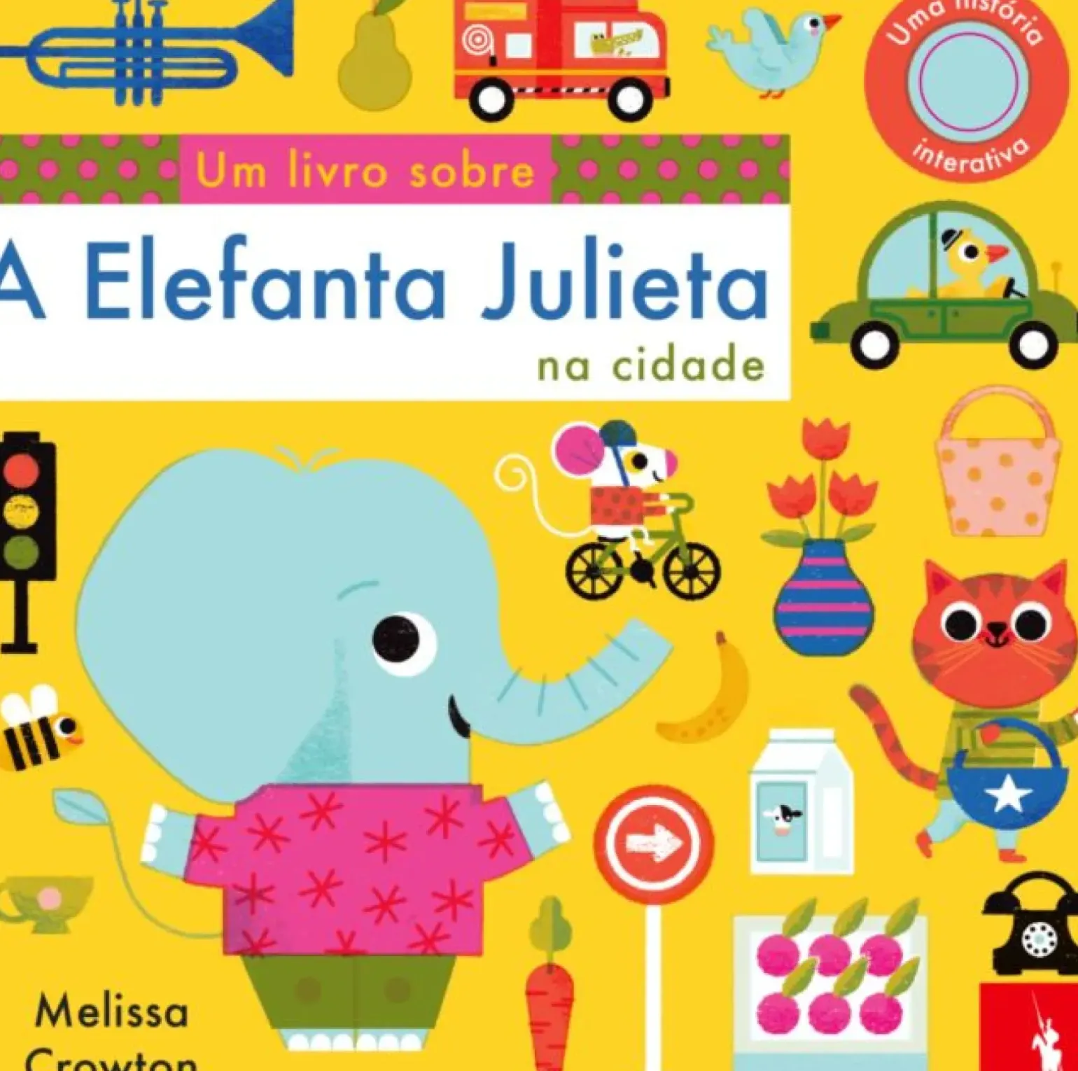 A Elefanta Julieta na Cidade de Nosy Crow e Melissa Crowton