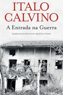 A Entrada na Guerra de Italo Calvino