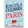 A Escola Culinária de Paris de Sophie Beaumont