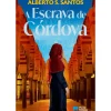A Escrava de Córdova de Alberto S. Santos
