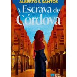 A Escrava de Córdova de Alberto S. Santos