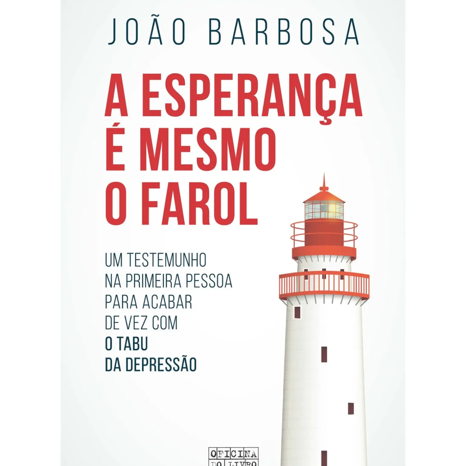 A Esperança é Mesmo o Farol de João Barbosa