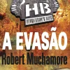 A Evasão de Robert Muchamore