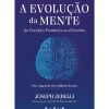 A Evolução da Mente de Joseph Jebelli