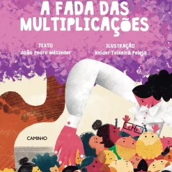 A Fada das Multiplicações de João Pedro Mésseder