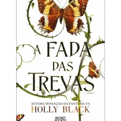 A Fada das Trevas de Holly Black - Livro 1