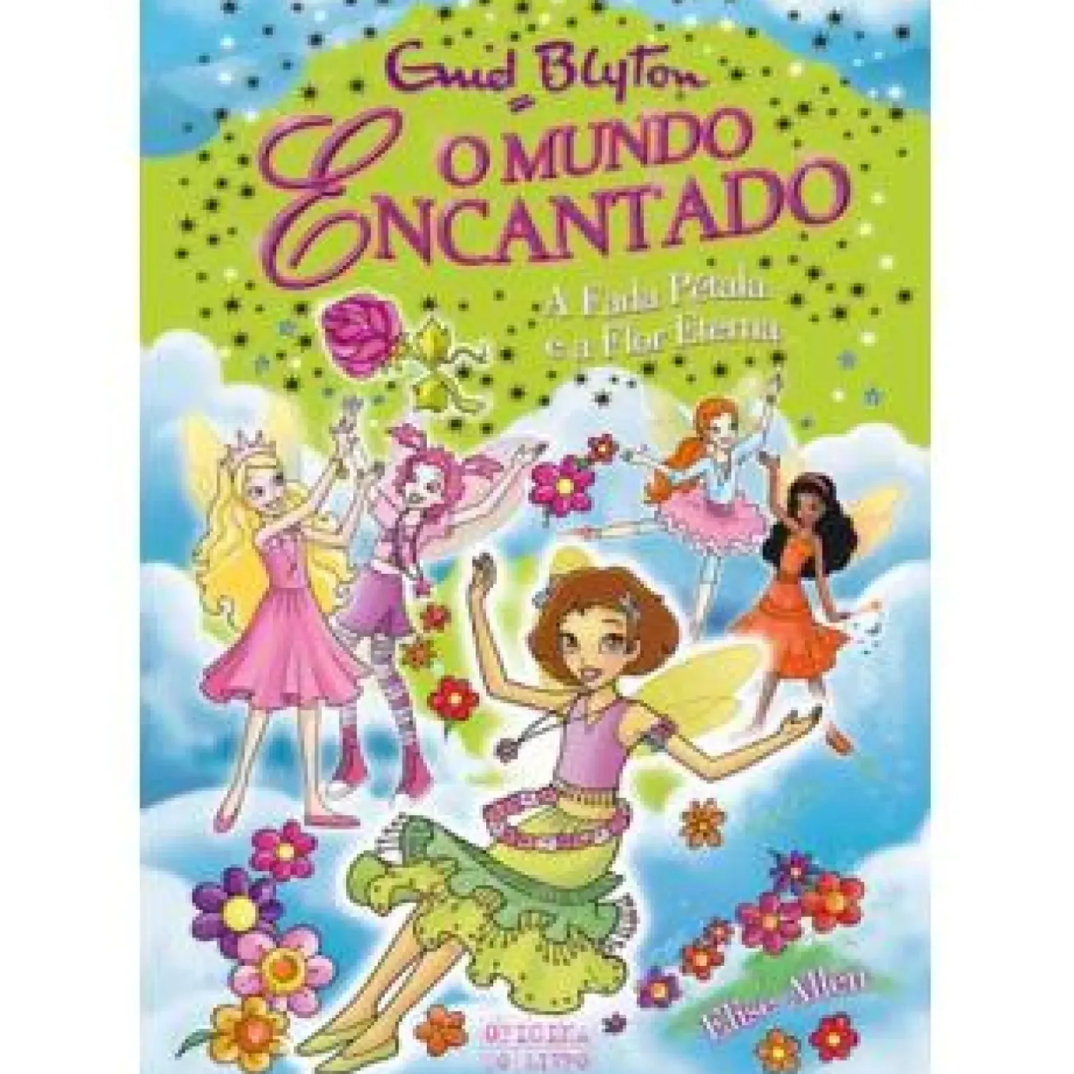 A Fada Pétala e a Flor Eterna de Enid Blyton