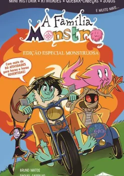 A Família Monstro: de Bruno Matos - Edição Especial Monstruosa