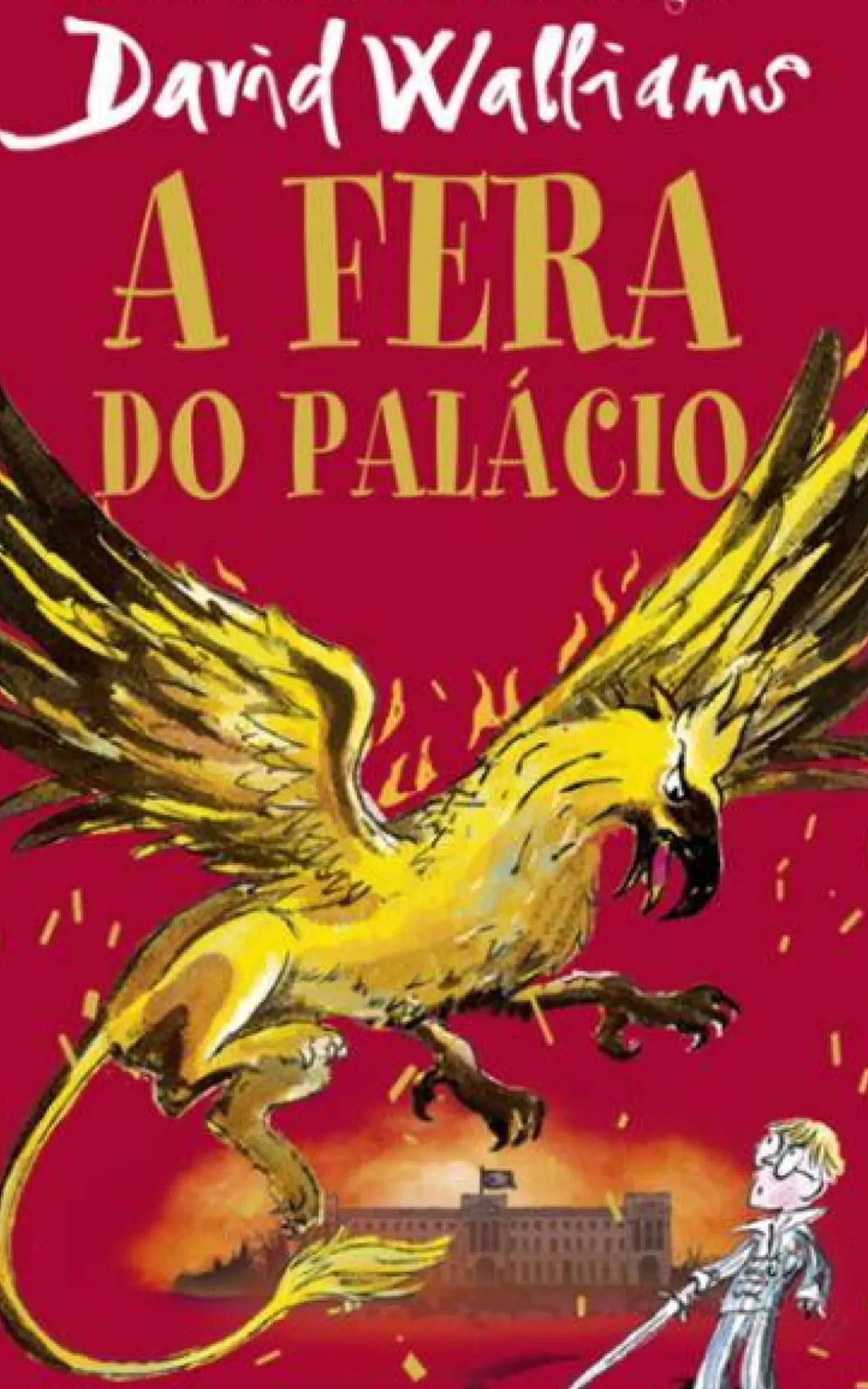 A Fera do Palácio de David Walliams