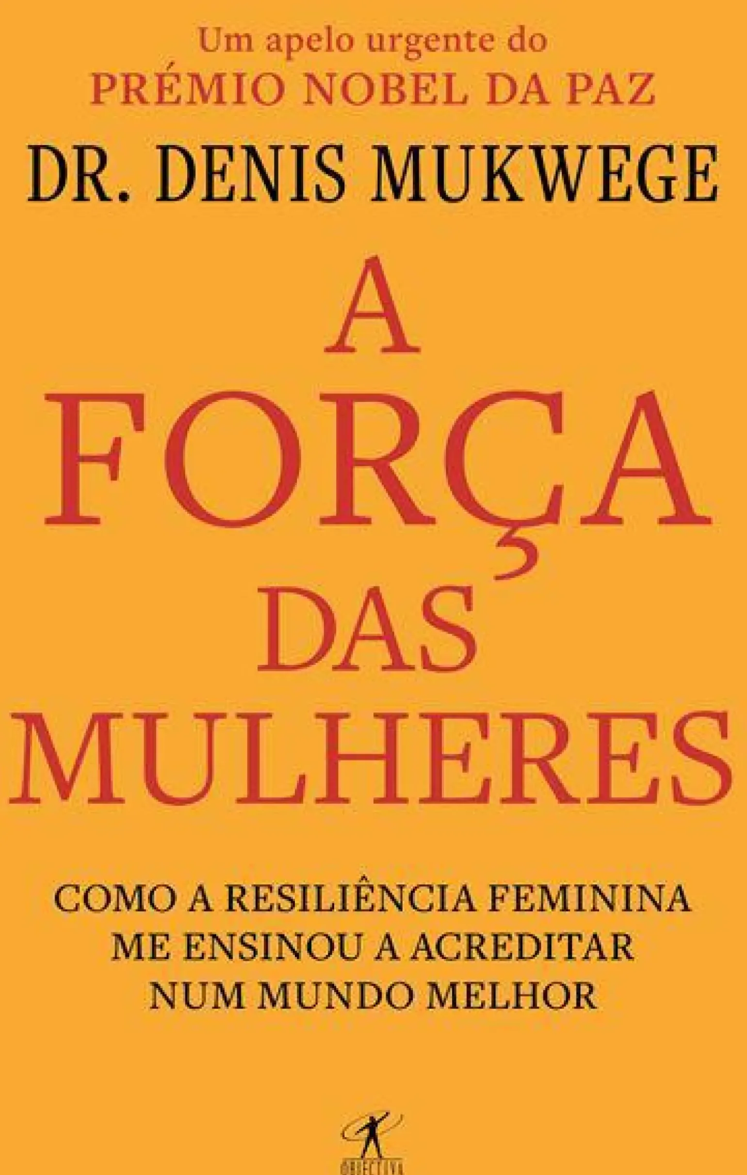 A Força das Mulheres de Denis Mukwege