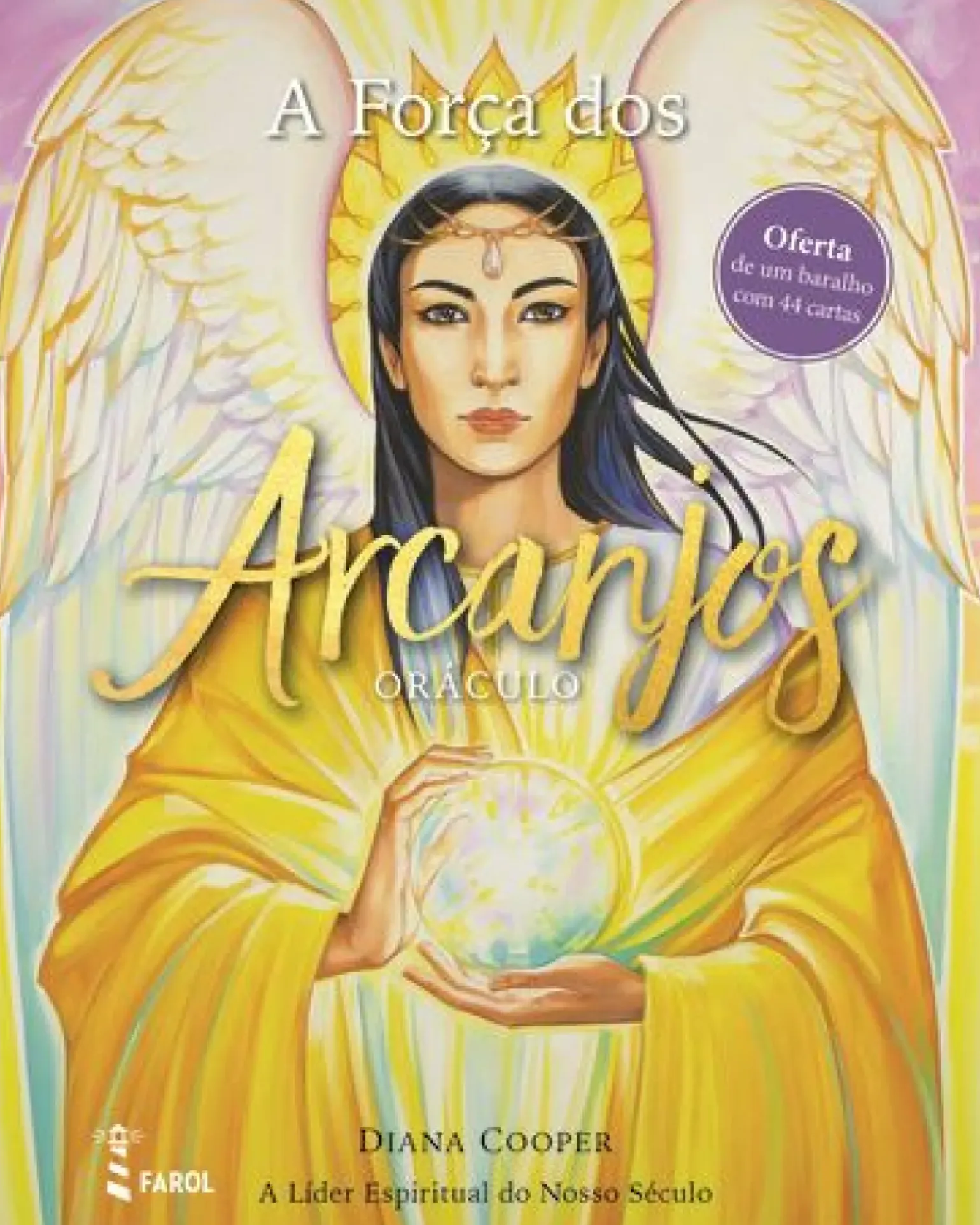 A Força dos Arcanjos de Diana Cooper