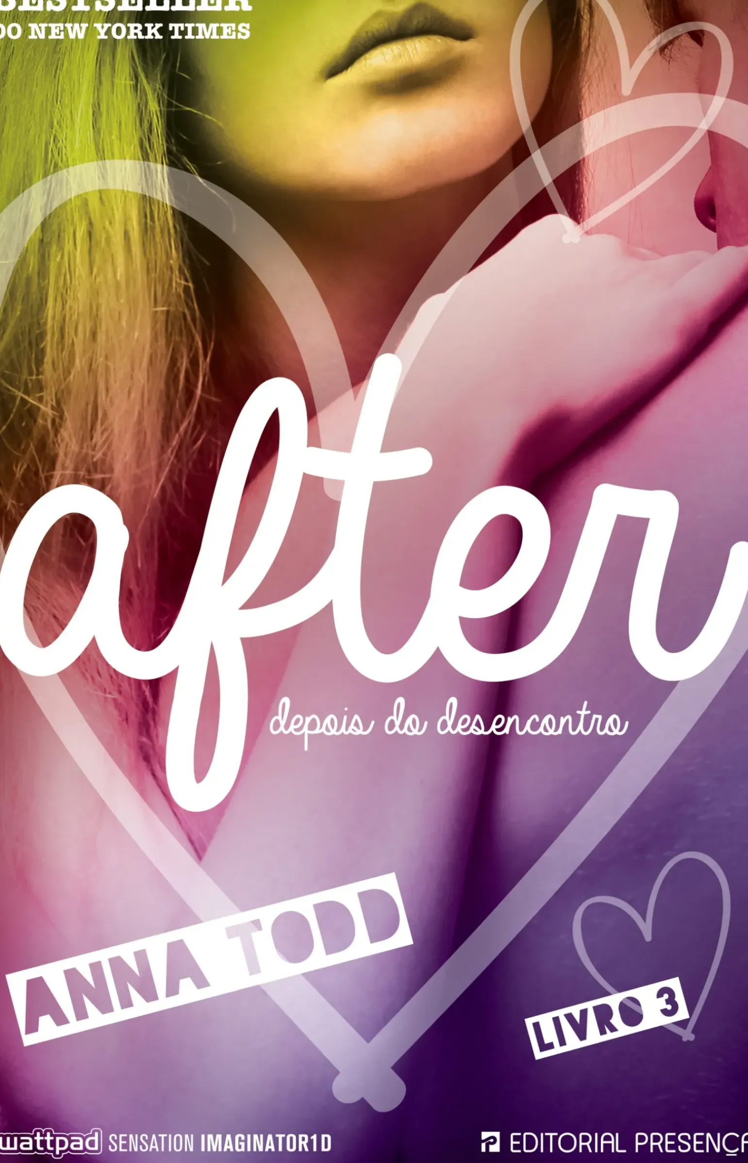 After - Livro 3 de Anna Todd - Depois do Desencontro