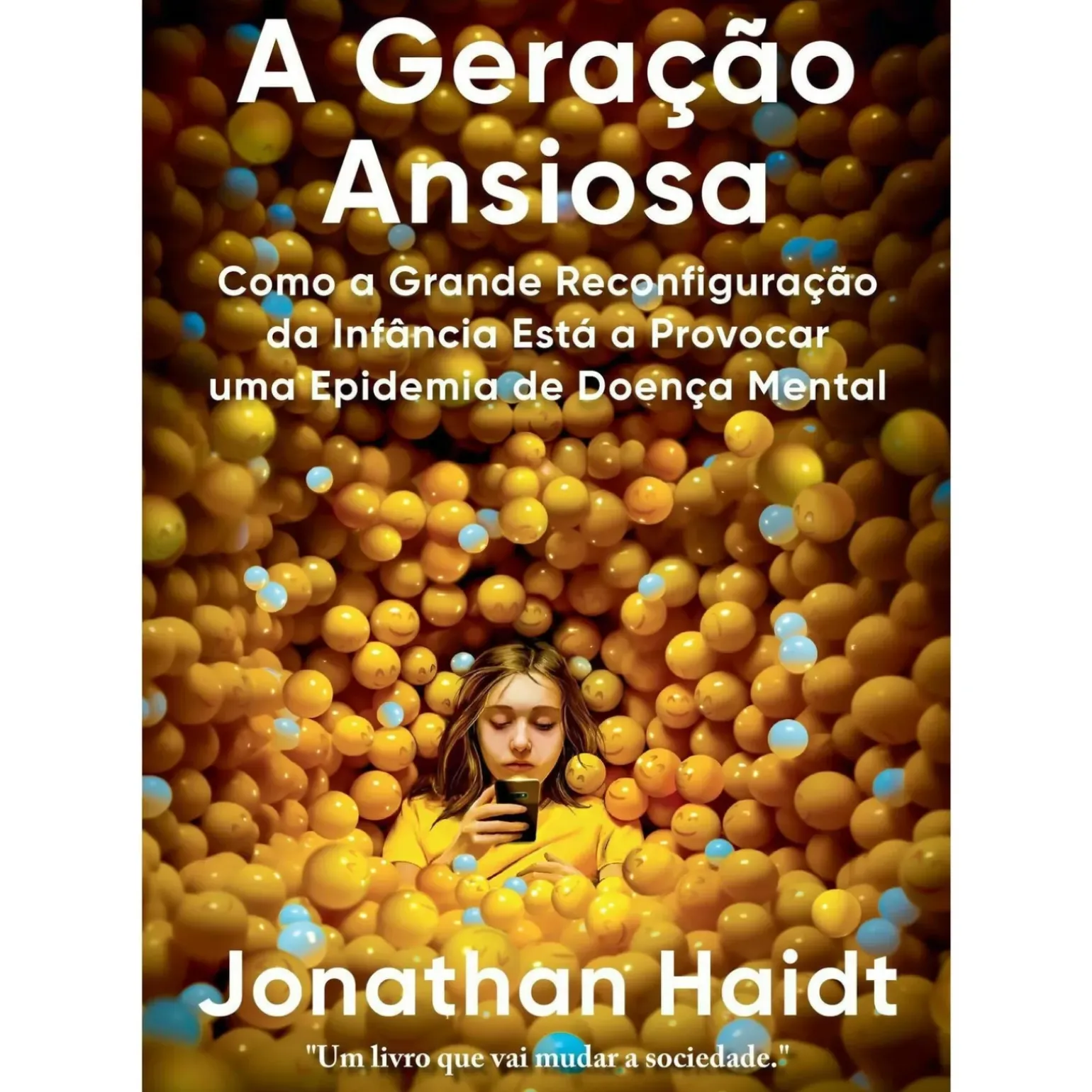 A Geração Ansiosa de Jonathan Haidt