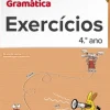 A Gramática - Exercícios - 4.º Ano