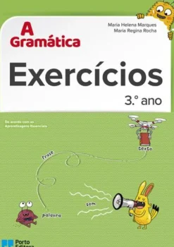 A Gramática - Exercícios - 3.º Ano