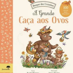 A Grande Caça aos Ovos - Bosque dos Ursinhos de Rachel Piercey e Freya Hartas