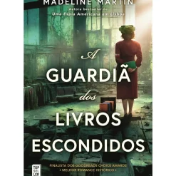 A Guardiã dos Livros Escondidos de Madeline Martin