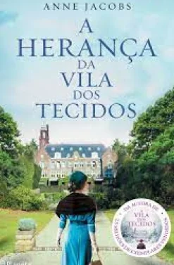A Herança da Vila dos Tecidos de Anne Jacobs