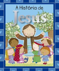 A História de Jesus de Vários Autores