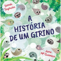 A História de um Girino de Sarah Tagholm
