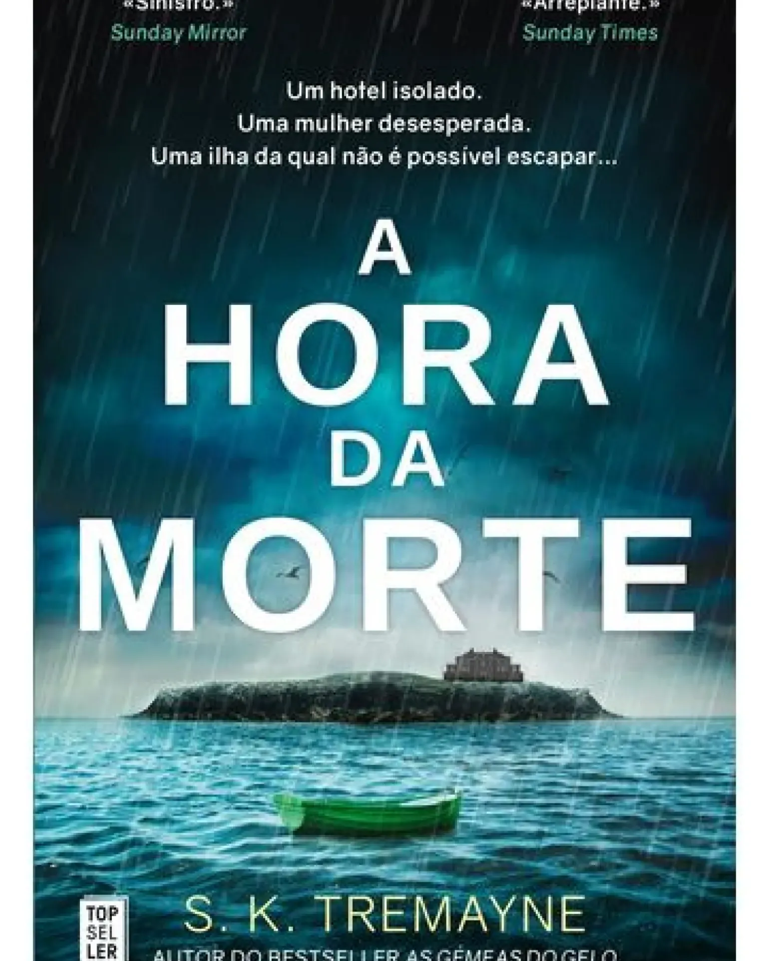 A Hora da Morte de S. K. Tremayne