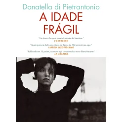 A Idade Frágil de Donatella Di Pietrantonio