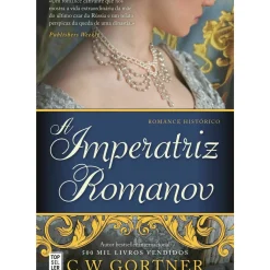 A Imperatriz Romanov de C.W. Gortner