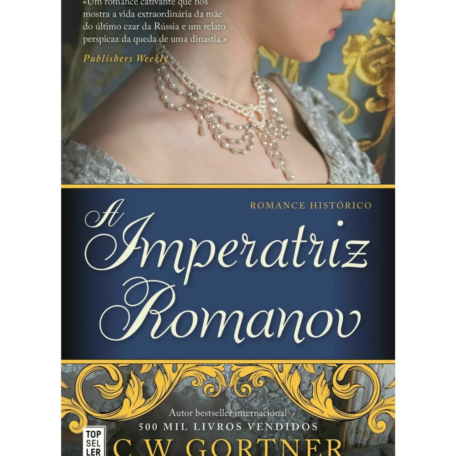 A Imperatriz Romanov de C.W. Gortner