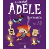 A Incrível Adele - Chuchuzinha de Mr Tan; Diane Le Feyer