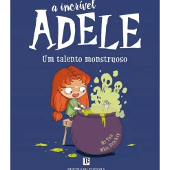A Incrível Adele - um Talento Monstruoso de Mr. Tan e Miss Prickly