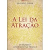 A Lei da Atração de Michael J. Losier