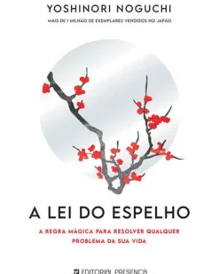 A Lei do Espelho de Yoshinori Noguchi