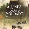 A Lenda do Belo Soldado de Margarida Rebelo Pinto