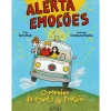 Alerta Emoções Nº 1 - o Menino da Panela de Pressão de Sara Rodi