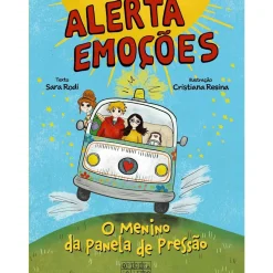 Alerta Emoções Nº 1 - o Menino da Panela de Pressão de Sara Rodi