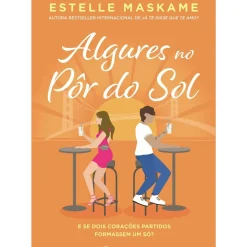 Algures no Pôr do Sol de Estelle Maskame