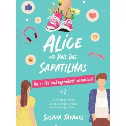 Alice no País das Sapatilhas de Susana Tavares