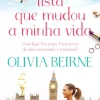 A Lista que Mudou a Minha Vida de Olivia Beirne