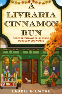 A Livraria Cinnamon Bun de Laurie Gilmore