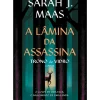 A Lâmina da Assassina - Trono de Vidro - Contos de Sarah J. Maas