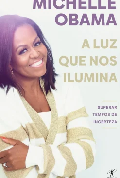 A Luz que nos Ilumina de Michelle Obama