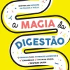 A Magia da Digestão de Dra. Kahina Oussedik e Dr. Karim Fehri