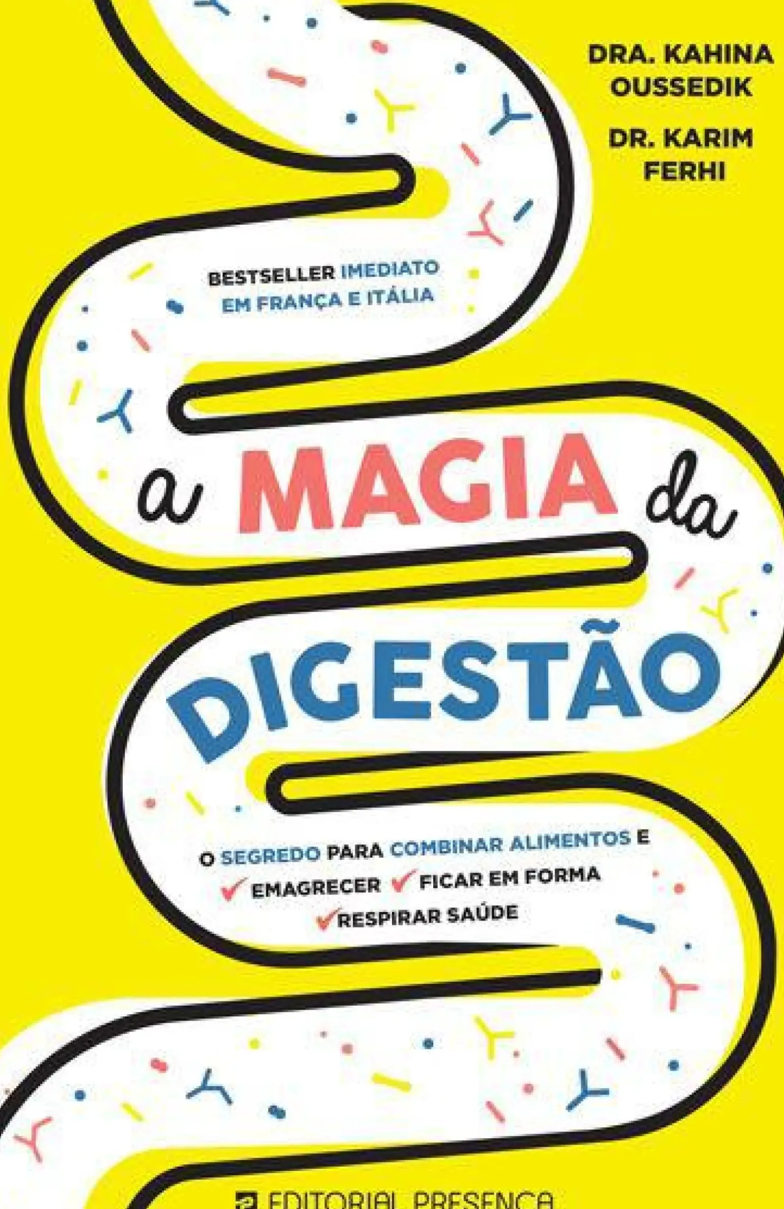 A Magia da Digestão de Dra. Kahina Oussedik e Dr. Karim Fehri
