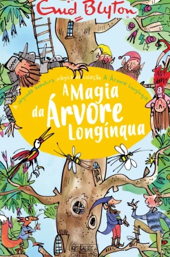 A Magia da Árvore Longínqua de Enid Blyton - A Árvore Longínqua N.º 2