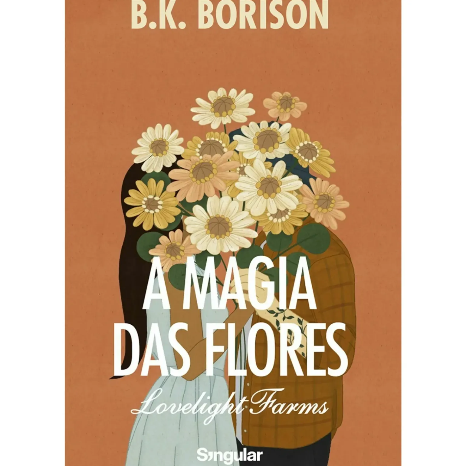 A Magia das Flores de B.K. Borison - Livro 2