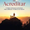A Magia de Acreditar de Claude M. Bristol