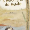 A Maior Flor do Mundo de José Saramago