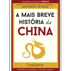 A Mais Breve História da China de Linda Jaivin
